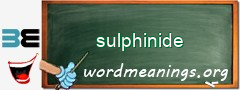 WordMeaning blackboard for sulphinide